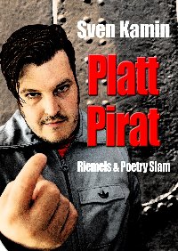 Sven Kamin Platt Pirat Poetry Slam